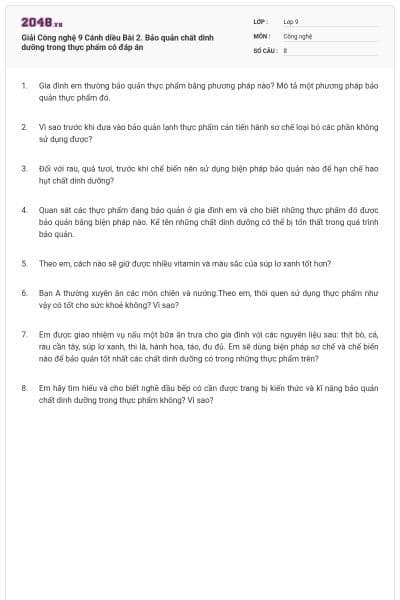 Giải Công nghệ 9 Cánh diều Bài 2. Bảo quản chất dinh dưỡng trong thực phẩm có đáp án
