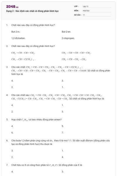 Dạng 2 : Xác định các chất có đồng phân hình học
