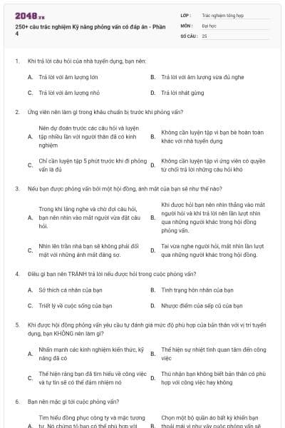 250+ câu trắc nghiệm Kỹ năng phỏng vấn có đáp án - Phần 4