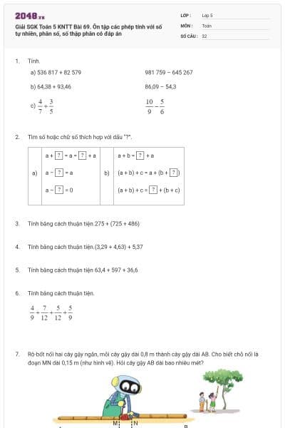 Giải SGK Toán 5 KNTT Bài 69. Ôn tập các phép tính với số tự nhiên, phân số, số thập phân có đáp án