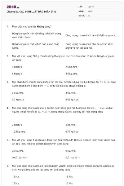 Chương IV. CÁC ĐỊNH LUẬT BẢO TOÀN (P1)
