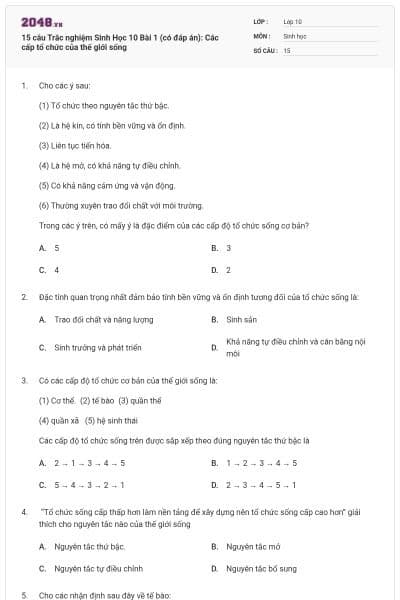 15 câu Trắc nghiệm Sinh Học 10 Bài 1 (có đáp án): Các cấp tổ chức của thế giới sống
