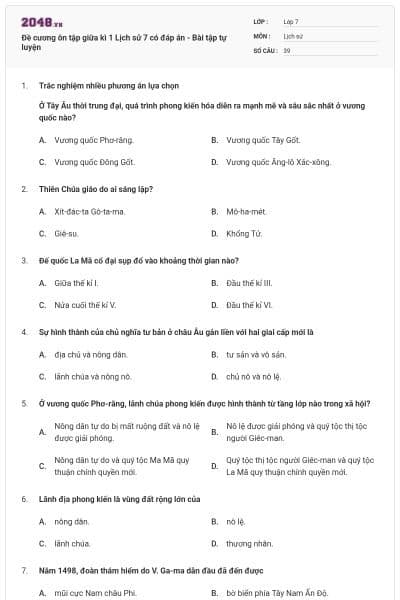 Đề cương ôn tập giữa kì 1 Lịch sử 7 có đáp án - Bài tập tự luyện