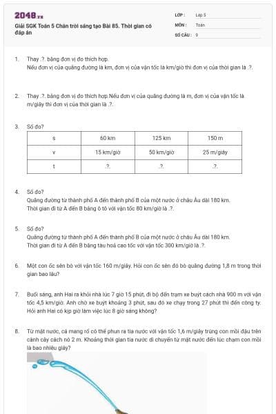 Giải SGK Toán 5 Chân trời sáng tạo Bài 85. Thời gian có đáp án