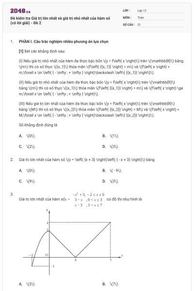 Đề kiểm tra Giá trị lớn nhất và giá trị nhỏ nhất của hàm số (có lời giải) - Đề 2