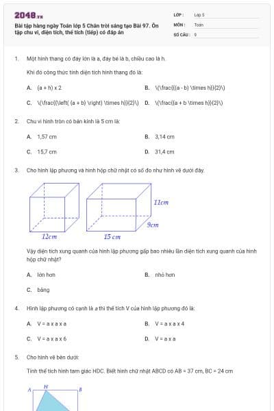 Bài tập hàng ngày Toán lớp 5 Chân trời sáng tạo Bài 97. Ôn tập chu vi, diện tích, thể tích (tiếp) có đáp án
