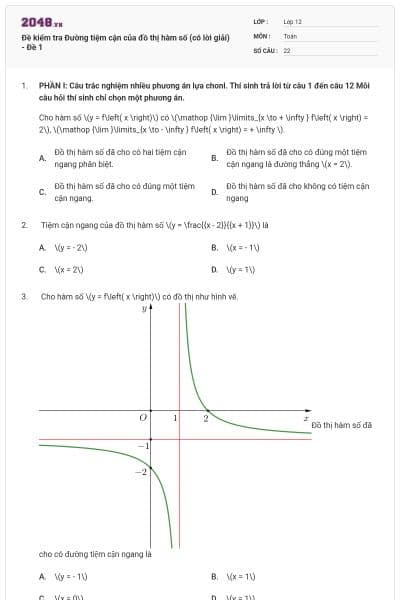 Đề kiểm tra Đường tiệm cận của đồ thị hàm số (có lời giải) - Đề 1