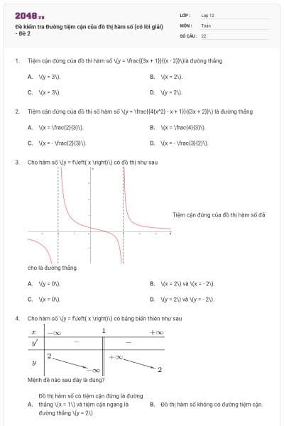 Đề kiểm tra Đường tiệm cận của đồ thị hàm số (có lời giải) - Đề 2