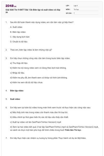 Giải SGK Tin 9 KNTT Bài 13b Biên tập và xuất video có đáp án