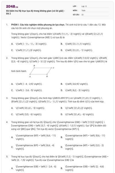 Đề kiểm tra Hệ trục tọa độ trong không gian (có lời giải) - Đề 2