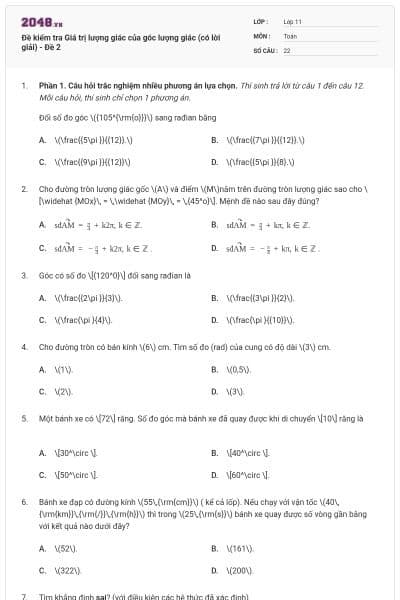Đề kiểm tra Giá trị lượng giác của góc lượng giác (có lời giải) - Đề 2