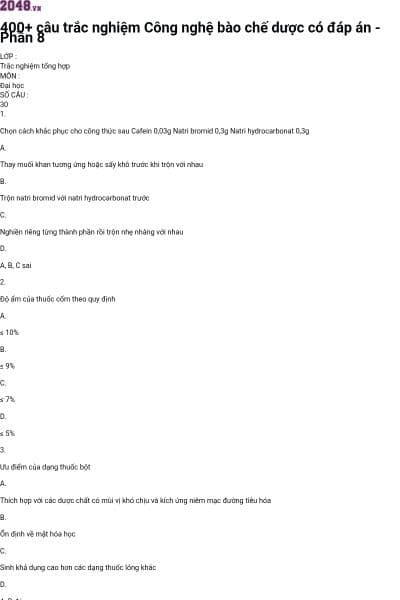 400+ câu trắc nghiệm Công nghệ bào chế dược có đáp án - Phần 8