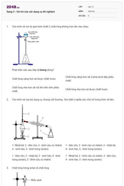 Dạng 3 : Vai trò của các dụng cụ thí nghiệm