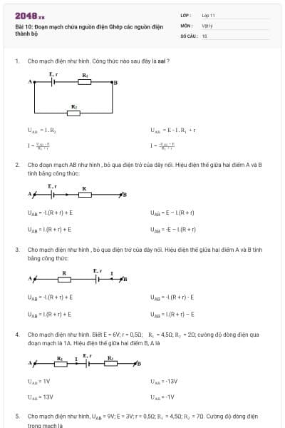 Bài 10: Đoạn mạch chứa nguồn điện Ghép các nguồn điện thành bộ