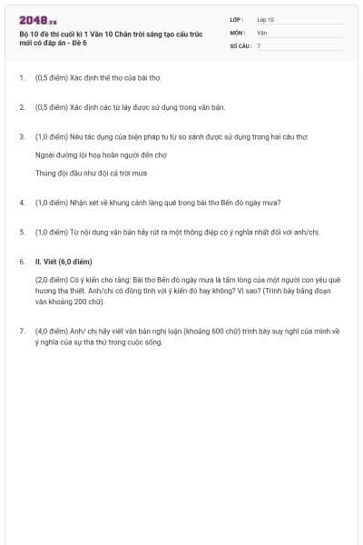Bộ 10 đề thi cuối kì 1 Văn 10 Chân trời sáng tạo cấu trúc mới có đáp án - Đề 6