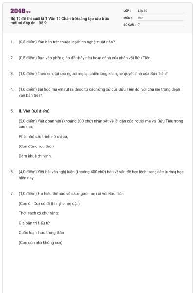 Bộ 10 đề thi cuối kì 1 Văn 10 Chân trời sáng tạo cấu trúc mới có đáp án - Đề 9