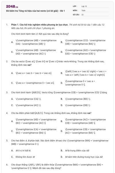Đề kiểm tra Tổng và hiệu của hai vectơ (có lời giải) - Đề 1