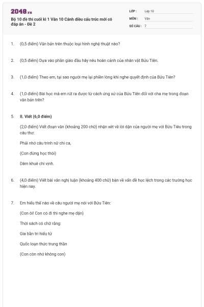 Bộ 10 đề thi cuối kì 1 Văn 10 Cánh diều cấu trúc mới có đáp án - Đề 2