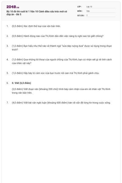 Bộ 10 đề thi cuối kì 1 Văn 10 Cánh diều cấu trúc mới có đáp án - Đề 5
