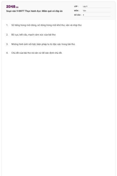 Soạn văn 9 KNTT Thực hành đọc: Miền quê có đáp án