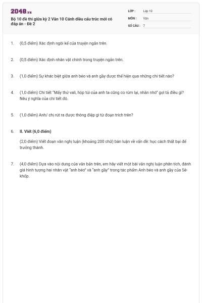 Bộ 10 đề thi giữa kỳ 2 Văn 10 Cánh diều cấu trúc mới có đáp án - Đề 2