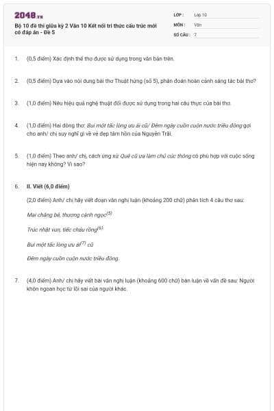 Bộ 10 đề thi giữa kỳ 2 Văn 10 Kết nối tri thức cấu trúc mới có đáp án - Đề 5