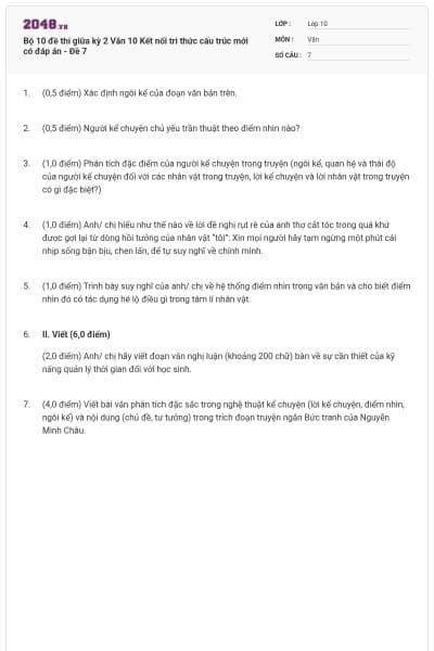 Bộ 10 đề thi giữa kỳ 2 Văn 10 Kết nối tri thức cấu trúc mới có đáp án - Đề 7