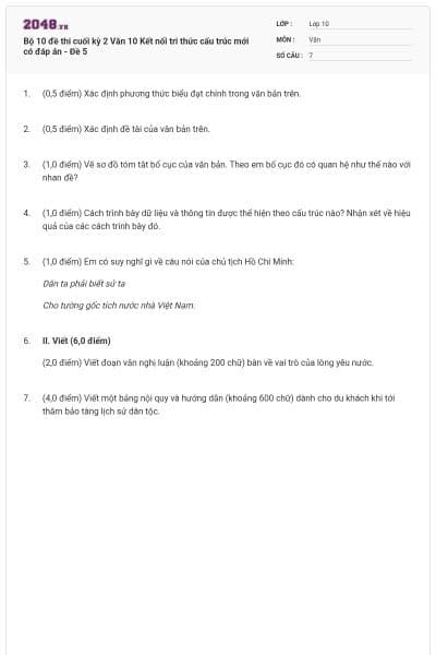 Bộ 10 đề thi cuối kỳ 2 Văn 10 Kết nối tri thức cấu trúc mới có đáp án - Đề 5
