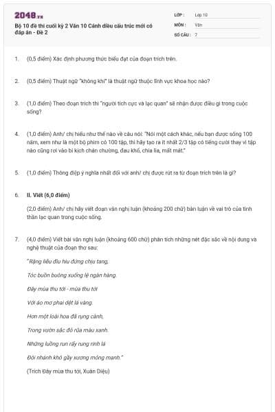 Bộ 10 đề thi cuối kỳ 2 Văn 10 Cánh diều cấu trúc mới có đáp án - Đề 2