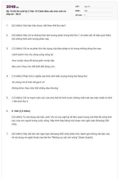 Bộ 10 đề thi cuối kỳ 2 Văn 10 Cánh diều cấu trúc mới có đáp án - Đề 8