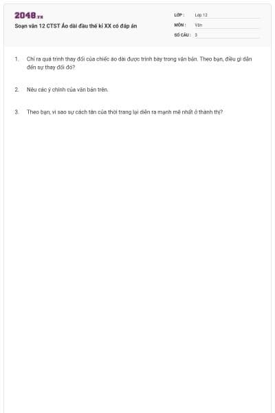 Soạn văn 12 CTST Áo dài đầu thế kỉ XX có đáp án