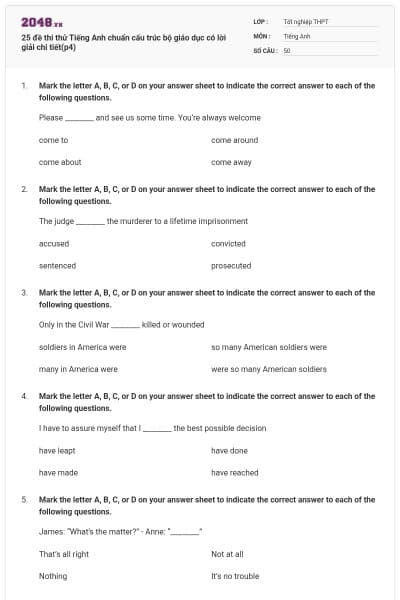 25 đề thi thử Tiếng Anh chuẩn cấu trúc bộ giáo dục có lời giải chi tiết(p4)