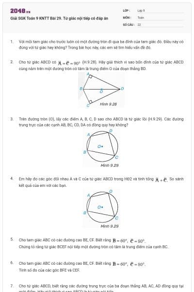 Giải SGK Toán 9 KNTT Bài 29. Tứ giác nội tiếp có đáp án