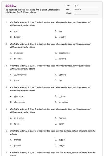 Đề cương ôn tập cuối kì 1 Tiếng Anh 6 iLearn Smart World có đáp án - Part 5. Pronunciation