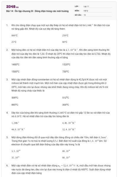 Bài 14 : Ôn tập chương III : Dòng điện trong các môi trường