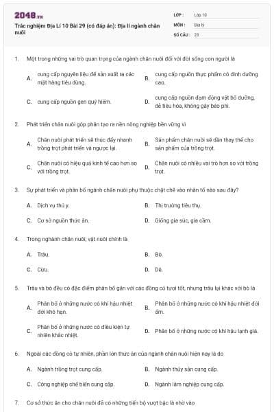 Trắc nghiệm Địa Lí 10 Bài 29 (có đáp án): Địa lí ngành chăn nuôi
