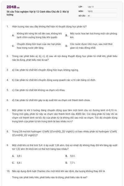 56 câu Trắc nghiệm Vật lý 12 Cánh diều Chủ đề 2: Khí lý tưởng