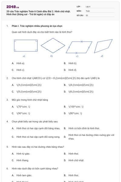 20 câu Trắc nghiệm Toán 6 Cánh diều Bài 2. Hình chữ nhật. Hình thoi (Đúng sai - Trả lời ngắn) có đáp án