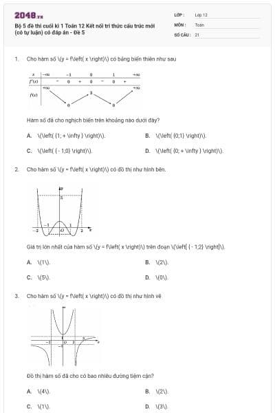 Bộ 5 đề thi cuối kì 1 Toán 12 Kết nối tri thức cấu trúc mới (có tự luận) có đáp án - Đề 5