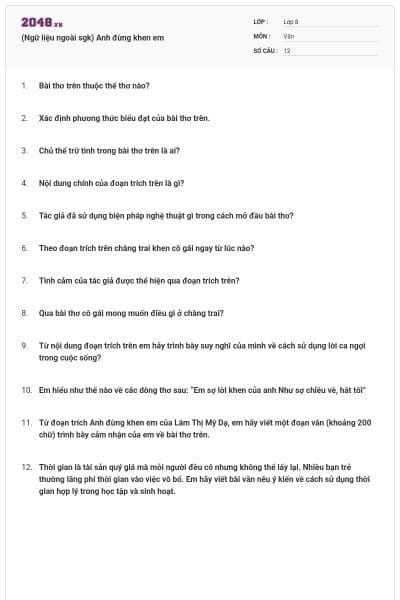 (Ngữ liệu ngoài sgk) Anh đừng khen em