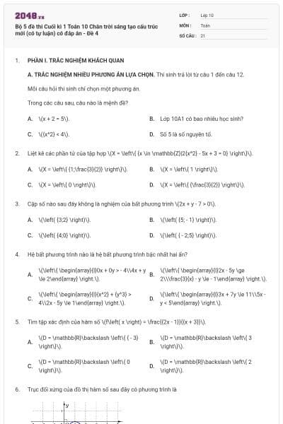 Bộ 5 đề thi Cuối kì 1 Toán 10 Chân trời sáng tạo cấu trúc mới (có tự luận) có đáp án - Đề 4