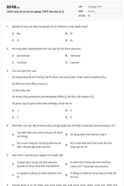 (2025 mới) Đề ôn thi tốt nghiệp THPT Hóa (Đề số 2)