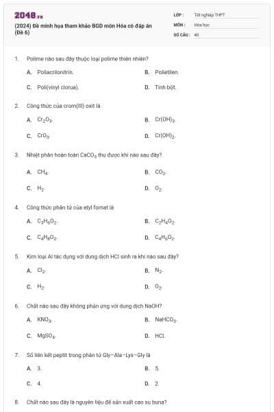 (2024) Đề minh họa tham khảo BGD môn Hóa có đáp án (Đề 6)