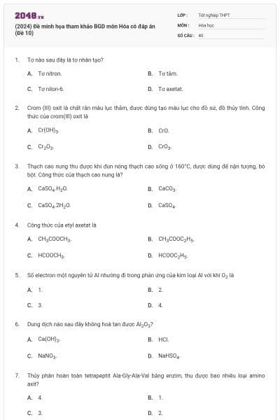 (2024) Đề minh họa tham khảo BGD môn Hóa có đáp án (Đề 10)