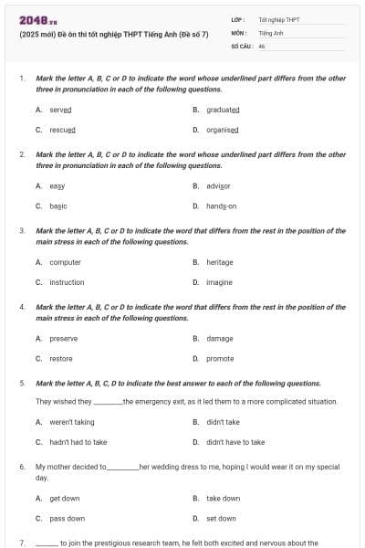 (2025 mới) Đề ôn thi tốt nghiệp THPT Tiếng Anh (Đề số 7)