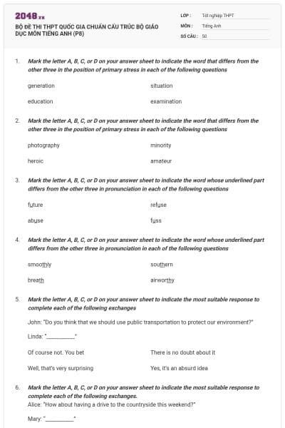 BỘ ĐỀ THI THPT QUỐC GIA CHUẨN CẤU TRÚC BỘ GIÁO DỤC MÔN TIẾNG ANH (P8)