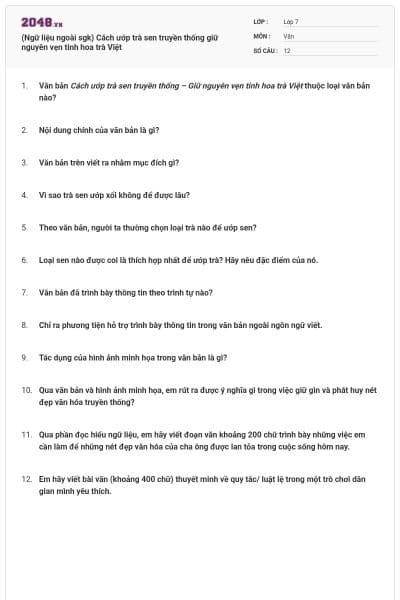 (Ngữ liệu ngoài sgk) Cách ướp trà sen truyền thống giữ nguyên vẹn tinh hoa trà Việt