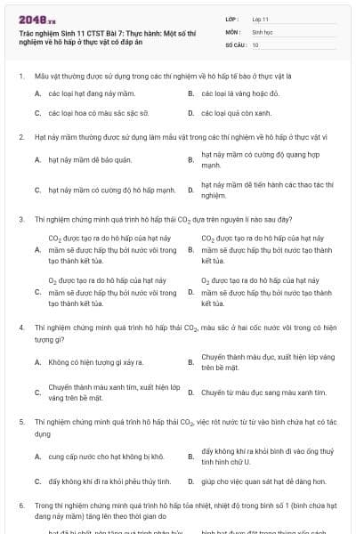 Trắc nghiệm Sinh 11 CTST Bài 7: Thực hành: Một số thí nghiệm về hô hấp ở thực vật có đáp án