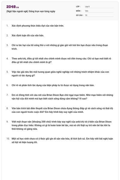 (Ngữ liệu ngoài sgk) Sống trọn vẹn từng ngày