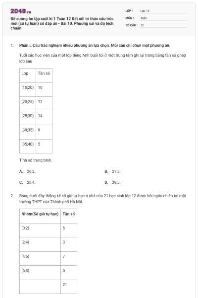 Đề cương ôn tập cuối kì 1 Toán 12 Kết nối tri thức cấu trúc mới (có tự luận) có đáp án - Bài 10. Phương sai và độ lệch chuẩn